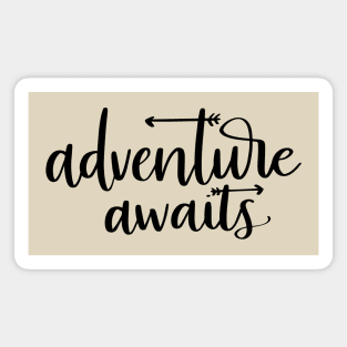 Adventure Awaits Magnet